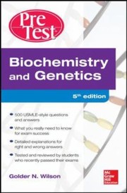 Biochemistry And Genetics Pre Test Selfassessment And Review