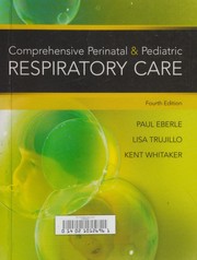 Comprehensive Perinatal and Pediatric Respiratory Care