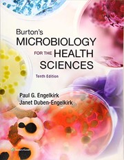 Burton's Microbiology for the Health Sciences, North American Edition