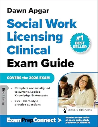 SOCIAL WORK LICENSING CLINICAL EXAM GUIDE.