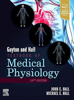 Guyton and Hall Textbook of Medical Physiology