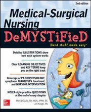 MedicalSurgical Nursing Demystified Second Edition Demystified Nursing