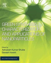 Green Synthesis, Characterization and Applications of Nanoparticles