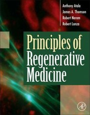 Principles of regenerative medicine - 2. edición.