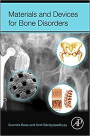 Materials and devices for bone disorders