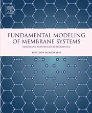 Fundamental Modeling of Membrane Systems