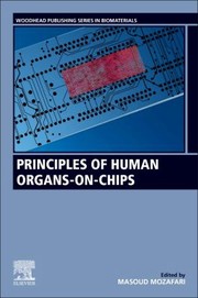 Principles of Human Organs-On-Chips