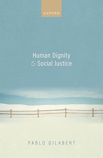 Human Dignity and Social Justice