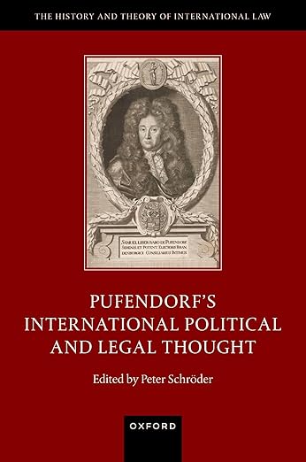 Pufendorf's International Political and Legal Thought