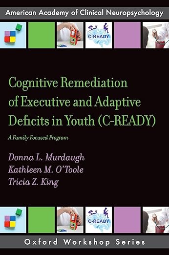 Cognitive Remediation of Executive and Adaptive Deficits in Youth