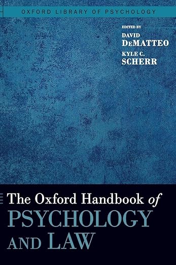 Oxford Handbook of Psychology and Law