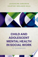 Child and Adolescent Mental Health in Social Work