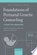 Foundations of Perinatal Genetic Counseling, 2nd Edition