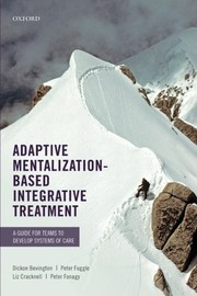 Adaptive Mentalization-Based Integrative Treatment
