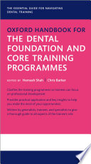 Oxford Handbook for the Dental Foundation and Core Training Programmes