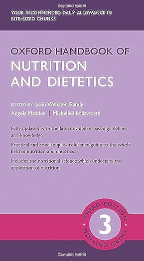 Oxford Handbook of Nutrition and Dietetics 3e