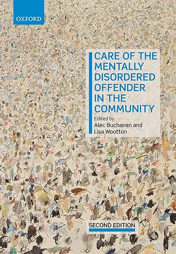 Care of the Mentally Disordered Offender in the Community