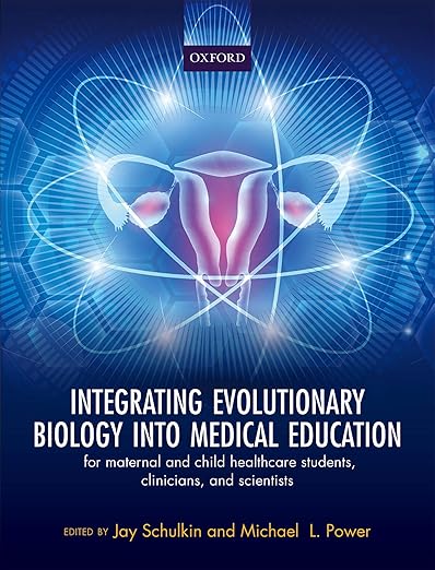 Integrating Evolutionary Biology into Medical Education