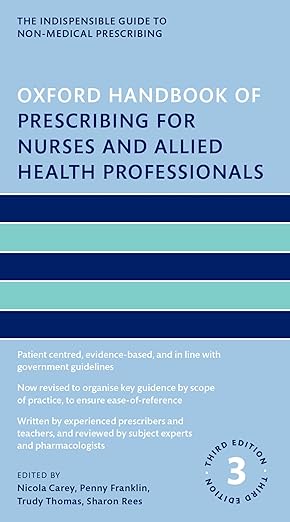 Oxford Handbook of Prescribing for Nurses and Allied Health Professionals