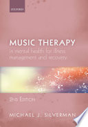 Music Therapy in Mental Health for Illness Management and Recovery
