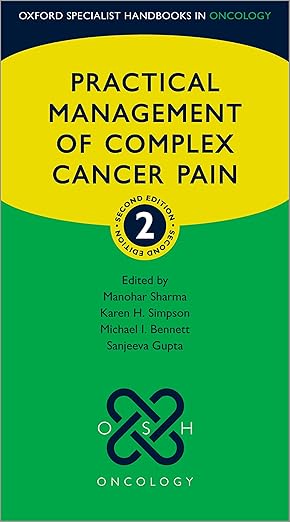 Practical Management of Complex Cancer Pain