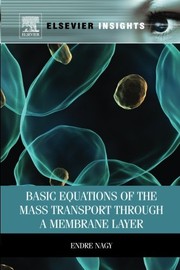 Basic Equations of the Mass Transport through a Membrane Layer