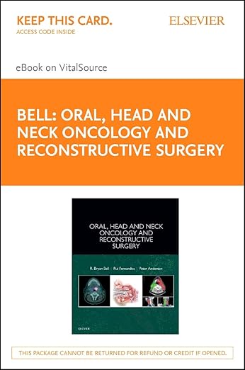 Oral, Head and Neck Oncology and Reconstructive Surgery - Elsevier eBook on VitalSource