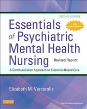 Essentials of Psychiatric Mental Health Nursing Revised Reprint