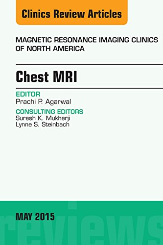 Chest MRI, an Issue of Magnetic Resonance Imaging Clinics of North America