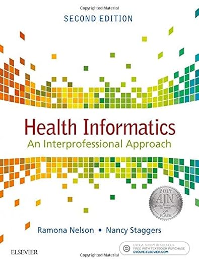 Health informatics: An interprofessional approach.