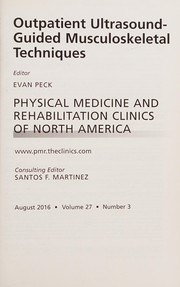 Outpatient Ultrasound-Guided Musculoskeletal Techniques, an Issue of Physical Medicine and Rehabilitation Clinics of North America