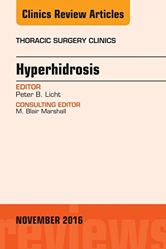 Hyperhidrosis, an Issue of Thoracic Surgery Clinics of North America