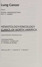 Lung Cancer, an Issue of Hematology/Oncology Clinics