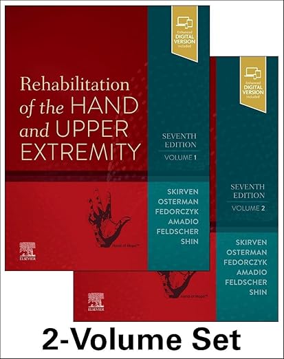 Rehabilitation of the Hand and Upper Extremity, 2-Volume Set