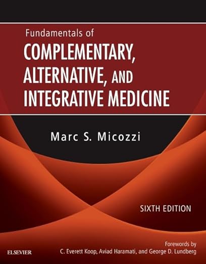 Fundamentals of Complementary and Alternative Medicine