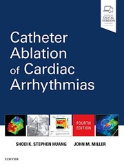 Catheter Ablation of Cardiac Arrhythmias