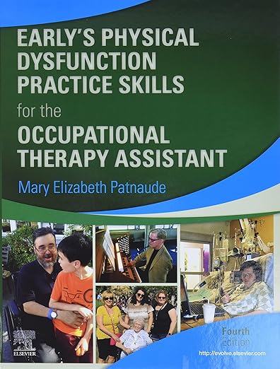 Early's Physical Dysfunction Practice Skills for the Occupational Therapy Assistant