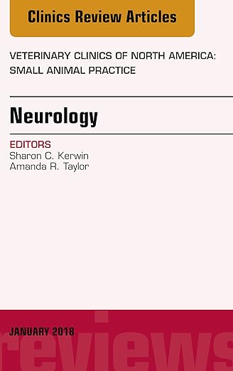 Neurology, an Issue of Veterinary Clinics of North America