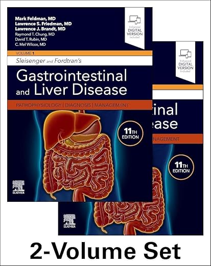 Sleisenger and Fordtran's Gastrointestinal and Liver Disease- 2 Volume Set: Pathophysiology, Diagnosis, Management