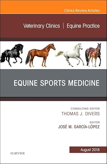 Equine Sports Medicine, an Issue of Veterinary Clinics of North America