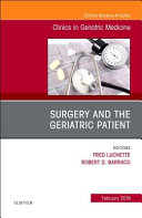 Surgery and the Geriatric Patient, an Issue of Clinics in Geriatric Medicine