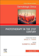 Phototherapy, an Issue of Dermatologic Clinics