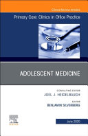 Adolescent Medicine, an Issue of Primary Care: Clinics in Office Practice, Volume 47-2
