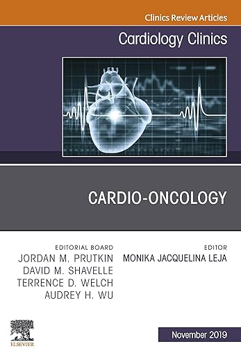 Cardio-Oncology, An Issue of Cardiology Clinics