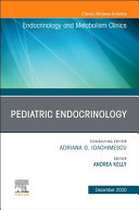 Pediatric Endocrinology, an Issue of Endocrinology and Metabolism Clinics of North America, Volume 49-4