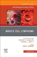 Mantle Cell Lymphoma, an Issue of Hematology/Oncology Clinics of North America, Volume 34-5