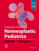 Diagnostic Pathology: Nonneoplastic Pediatrics