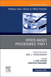 Office-Based Procedures : Part I, An Issue of Primary Care