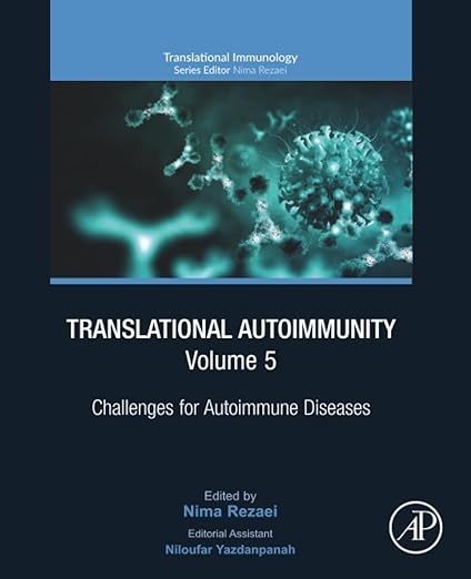 Translational Autoimmunity, Volume 5: Challenges for Autoimmune Diseases