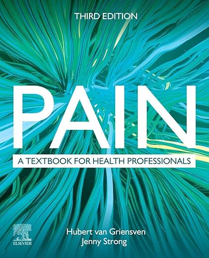 Pain: A Textbook for Health Professionals